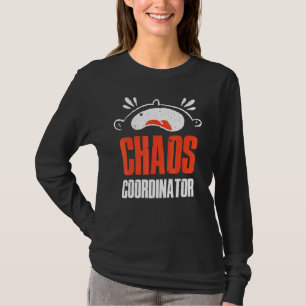T-shirt Coordinateur du Chaos