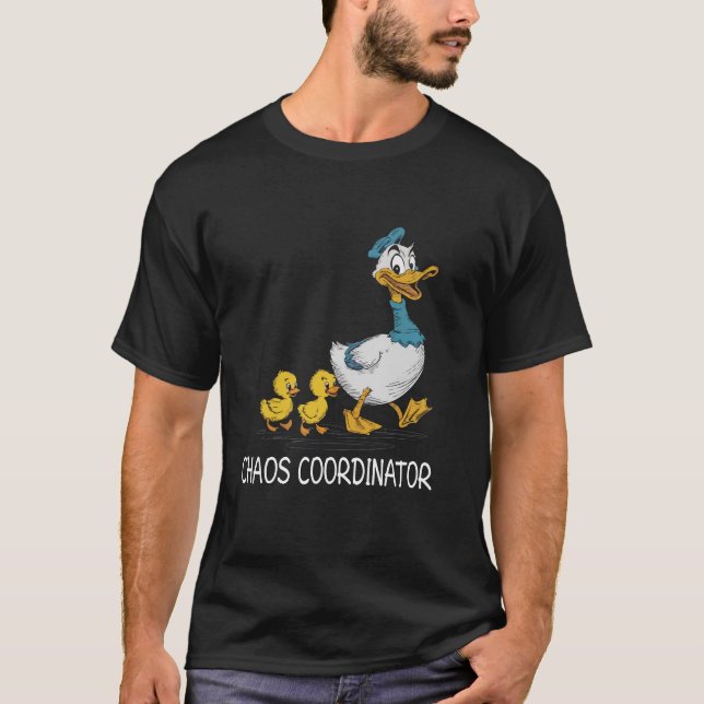 T-shirt Coordinateur du Chaos Confort des oies (Devant)