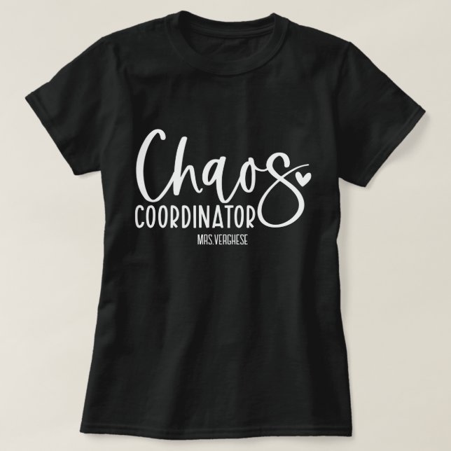 T-shirt Coordinateur du Chaos Enseignant (Design devant)
