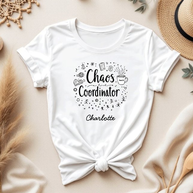 T-shirt Coordinateur du Chaos Funny Personnalisé Fête des  (Créateur téléchargé)