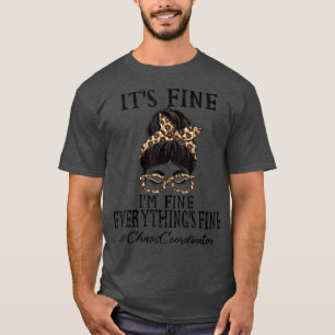 T-shirt Coordinateur du Chaos Son beau, je m'en vais bien 