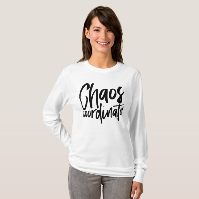 T-shirt Coordonnateur de chaos (Devant entier)