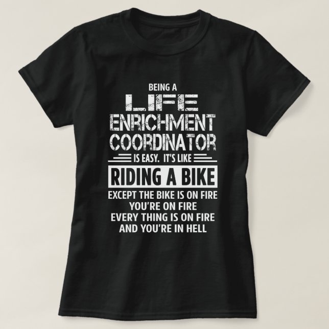 T-shirt Coordonnateur de l'enrichissement de la vie (Design devant)