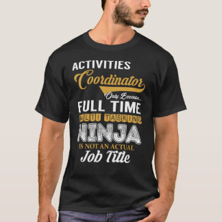 T-shirt Coordonnateur des activités multitâche