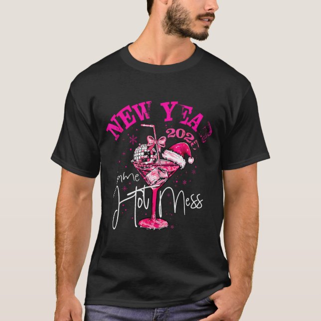 T-shirt Coquette New Year Same Hot Mess 2025 Funny New Yea (Devant)