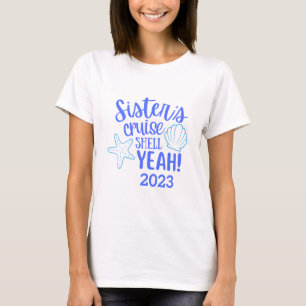 T-shirt Coquille de croisière de soeur Ouais Vacances amus