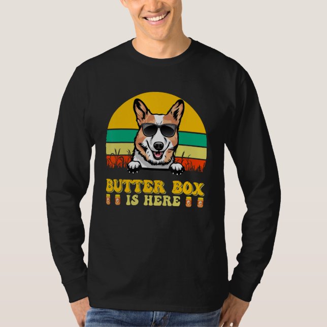 T-shirt Corgi Dog Butter Box Is Here Father s Day (Devant)