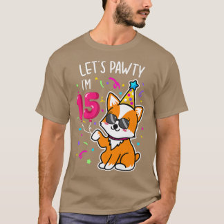 T-shirt Corgi Lets Pawty Im 15, 15 Ans Tee Anniversaire