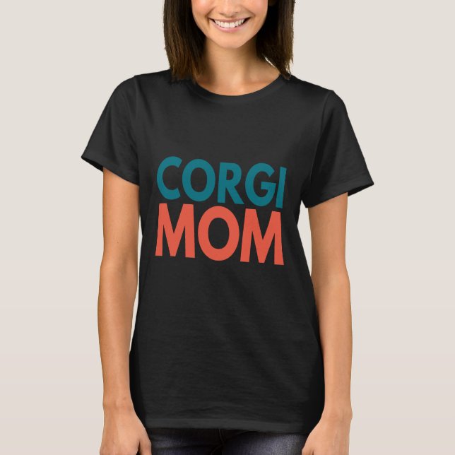 T-shirt Corgi Mom Corgi Mama (Devant)