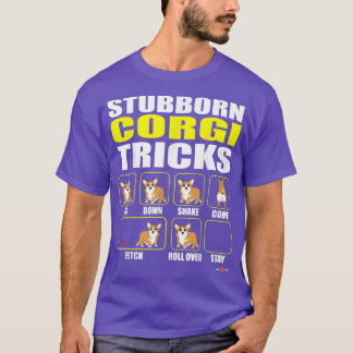 T-shirt    CorgiCorgiStubborn Tricks Funny Corgi Tee 