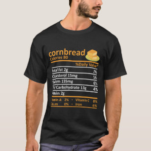 T-shirt Cornbread Nutrition Alimentation Thanksgiving Cost