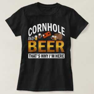 T-shirt Cornhole And Beer C'est pourquoi je suis ici Corn