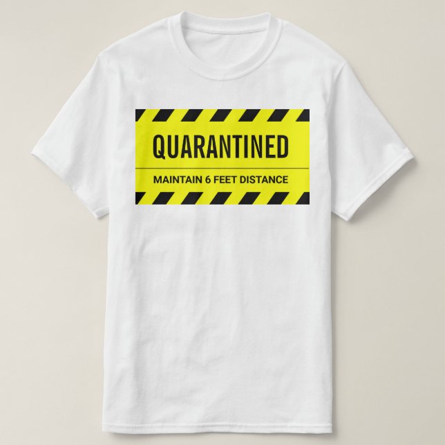 T-shirt Coronavirus Self Isolation Quarantine (Design devant)