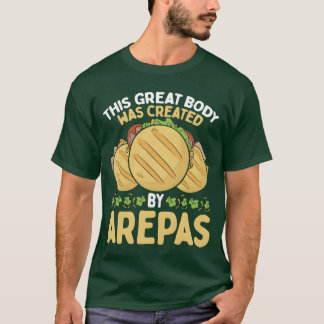 T-shirt Corps d'aliment traditionnel créé par Arepas Lover