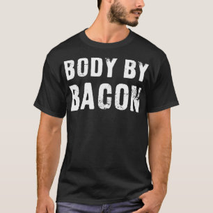 T-shirt Corps Par Bacon Keto Diet 