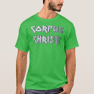 T-shirt Corpus Christi TX