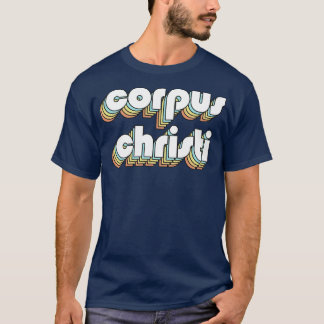 T-shirt Corpus Cristi Retro Typographie arc-en-ciel style 