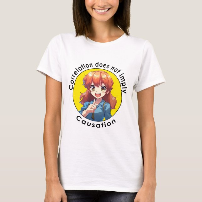 T-shirt Corrélation n'implique pas causalité - drôle tshir (Devant)