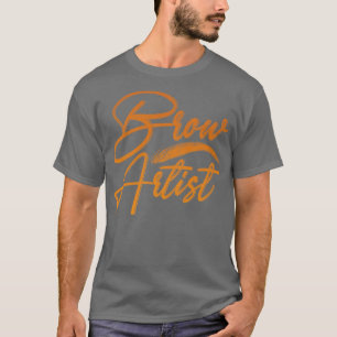 T-shirt Cosmetologue Eyebrow Artiste maquillage Beauticier