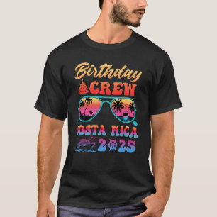 T-shirt Costa Rica Birthday Crew Vacation Cruise 2025 Summ