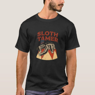 T-shirt Costume Cirque Sloth Tamer Pour Un Cirque