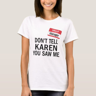 T-shirt Costume de directrice de Karen Ne lui dites pas qu