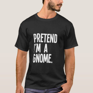 T-shirt Costume de fête d'Halloween drôle prétendez que je