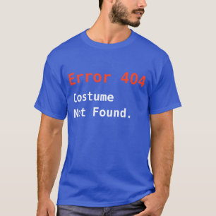 T-shirt Costume des erreurs 404 non trouvé, geek