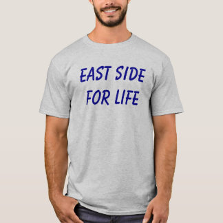T-SHIRT CÔTÉ EST PENDANT LA VIE