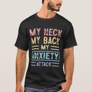 T-shirt Cou Mon dos Mon anxiété Attaque Psychologie Mental
