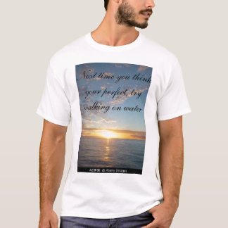 T-shirt coucher du soleil, la fois prochaine vous pensez
