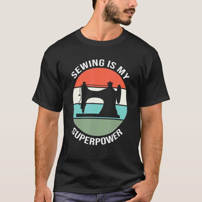T-shirt Coudre Quilting Seamstress Coudre est ma superpuis (Devant)