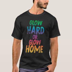 T-shirt Couleur Dure Ou Lumineuse Accueil Glow Home les an