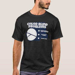 T-shirt Couleurs amusantes Problèmes d'aveugles Couleurs L