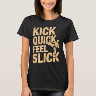 T-shirt Coup de pied Slick - Karate Fighter Martial Art