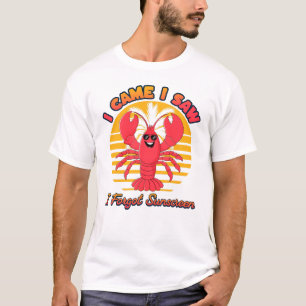 T-shirt Coup de soleil au homard - Je suis venu, j'ai vu, 
