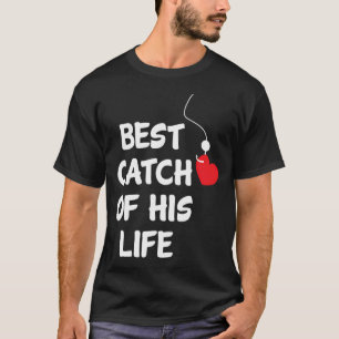 T-shirt Couple de pêcheurs Meilleure prise de sa vie Pêche