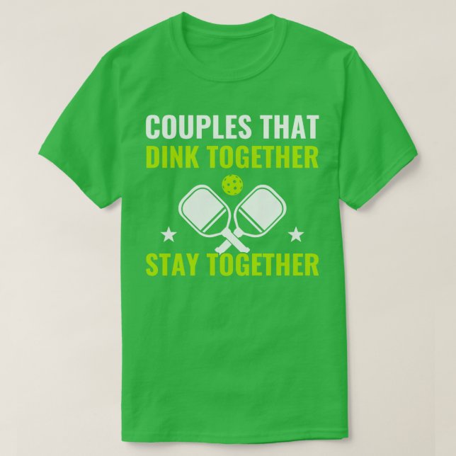 T-shirt Couples De Pickleball Qui Dink Ensemble Drôle Pick (Design devant)