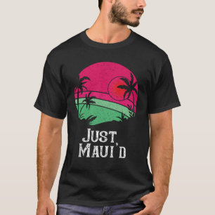 T-shirt Couples Lune de miel Marié Hawaii Just Maui