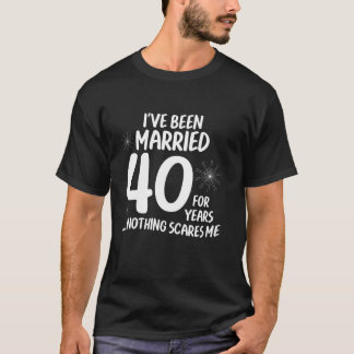 T-shirt Couples mariés 40 ans drôle 40ème Mariage Annive