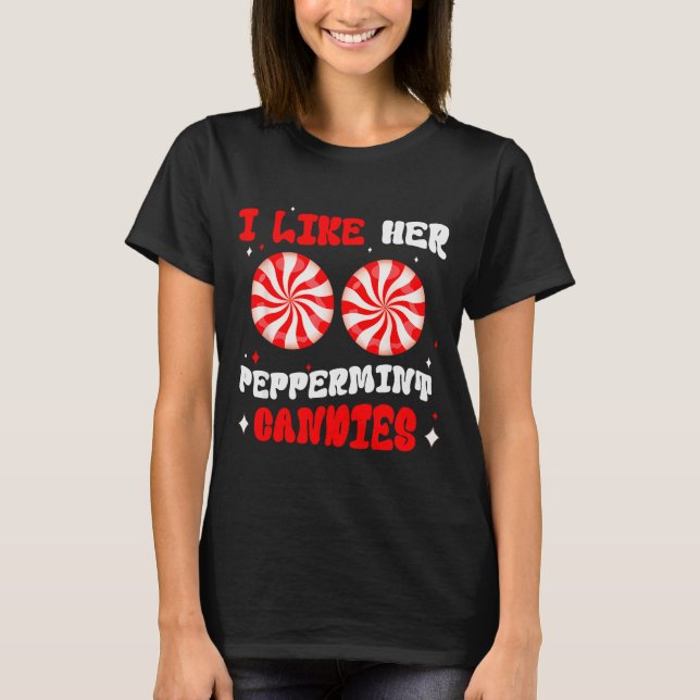 T-shirt Couples Matching Christmas I Like Her Peppermint C (Devant)