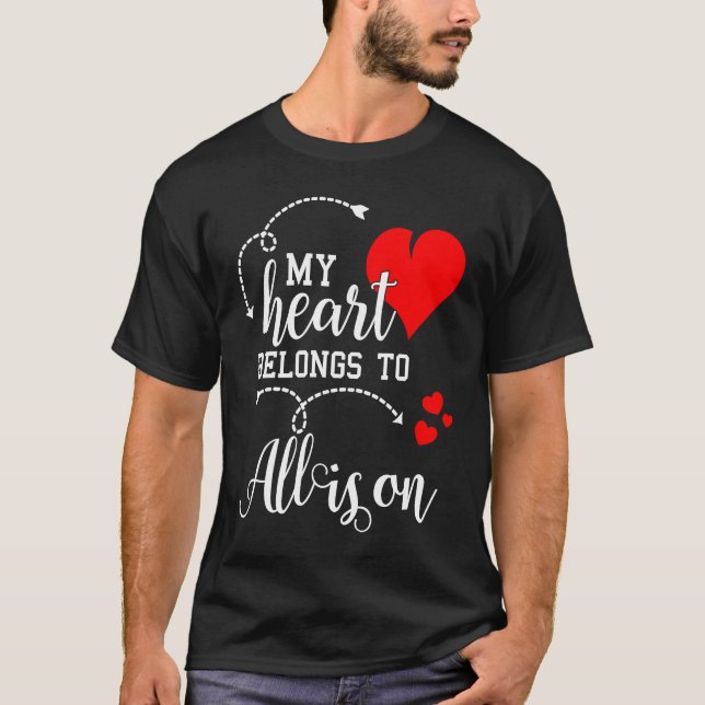 T-shirt Couples Matching  My Heart Belong to Allison  My L (Devant)