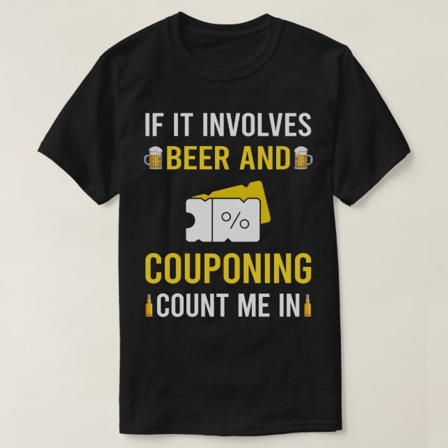 T-shirt Coupon Coupon Coupon À Bière Et Coupon Coupon Coup (Design devant)
