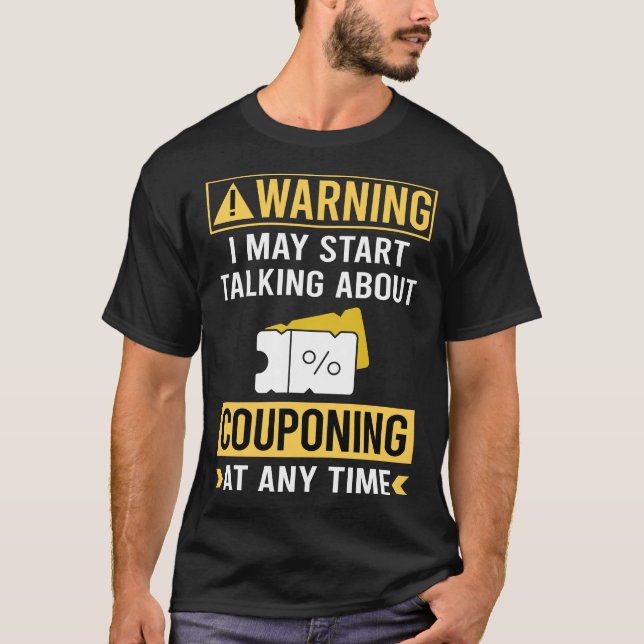 T-shirt Coupon Coupon Coupon Avertissement amusant Coupon  (Devant)