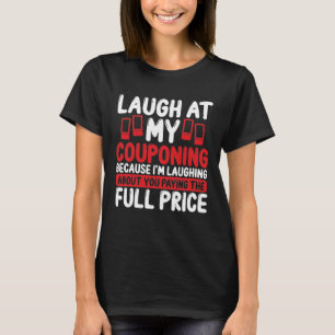 T-shirt Couponer Rire à mon Couponing Économisez Coupons d