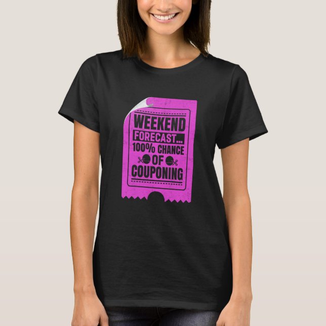 T-shirt Couponing Économiser Week-end Prévision 100 Chance (Devant)
