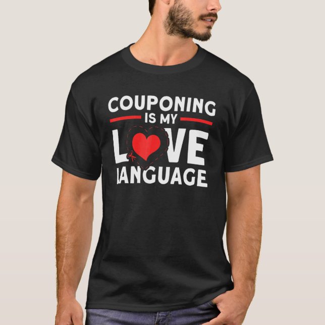 T-shirt Couponing Est Mon Couponer Langue D'Amour Couponer (Devant)