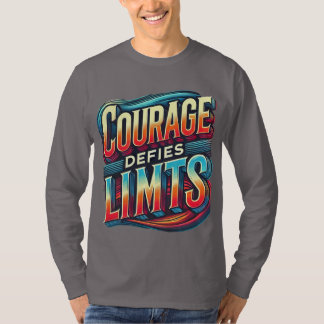 T-shirt Courage défie Limite manche longue