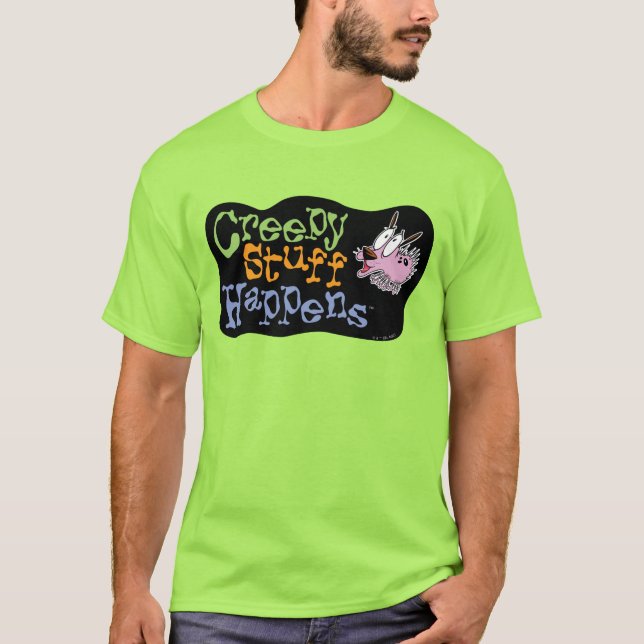 T-shirt Courage du chien lâché | Déplaisant des événements (Devant)