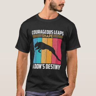 T-shirt Courageux saute le destin d'un don